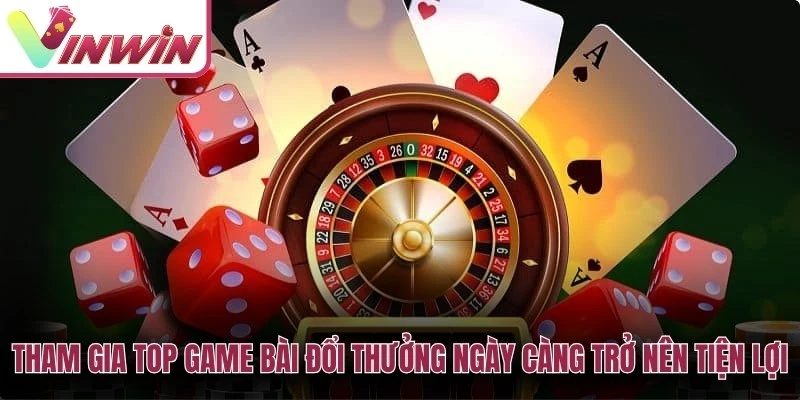 Tìm hiểu top game bài đổi thưởng Vinwin cần đọc luật từng trò và chơi có trách nhiệm